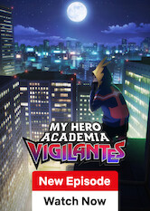 My Hero Academia: Vigilantes poster